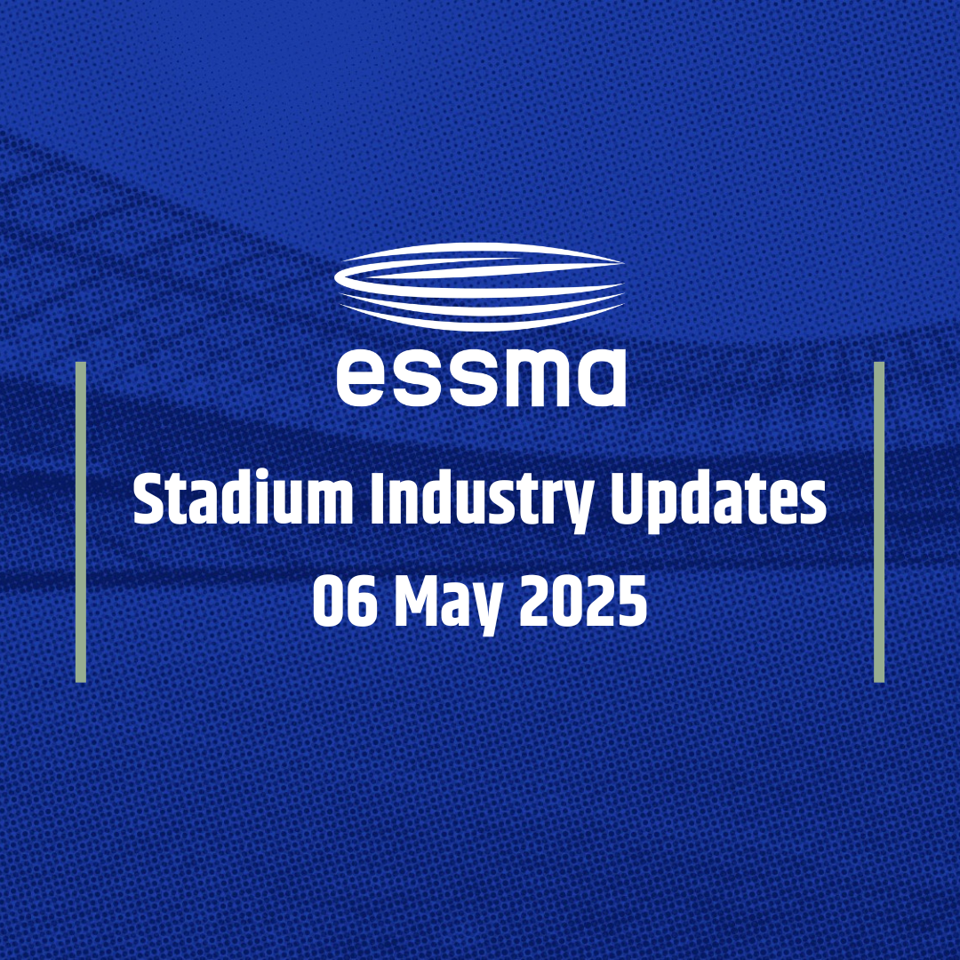 Stadium Industry Updates – 06 May 2025