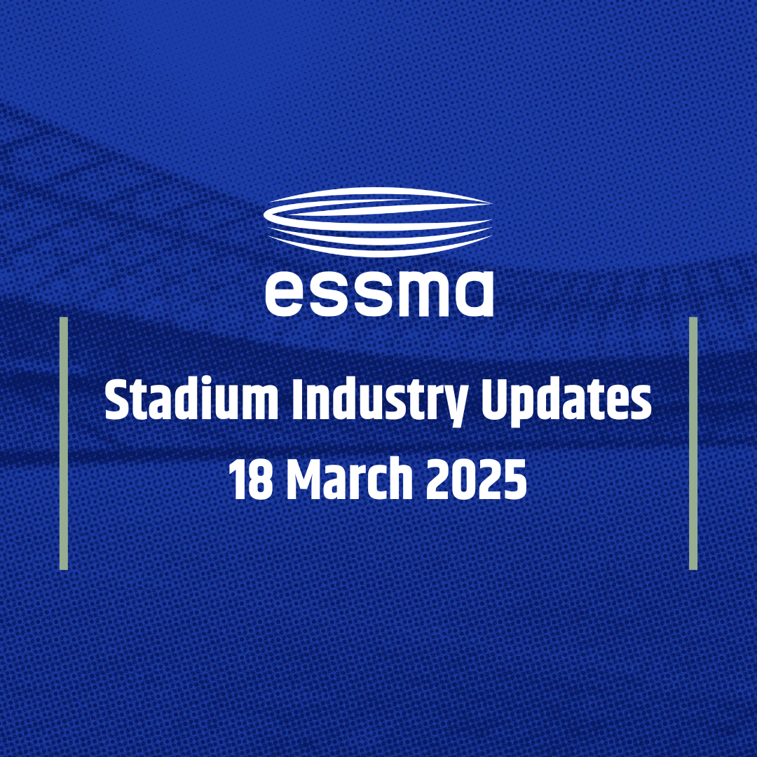 Stadium Industry Updates – 18 March 2025