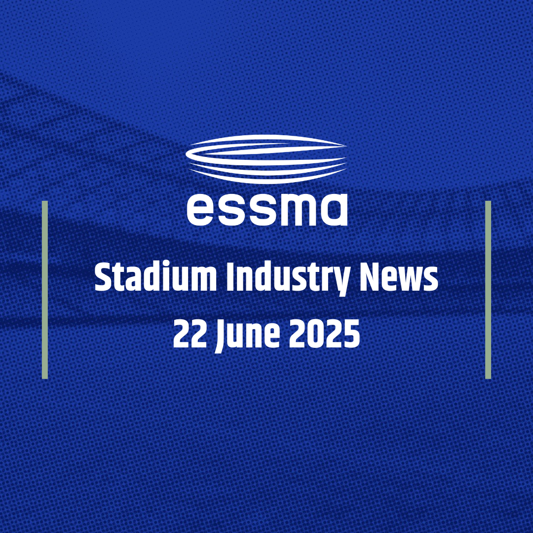 Stadium Industry News – 22 July 2025